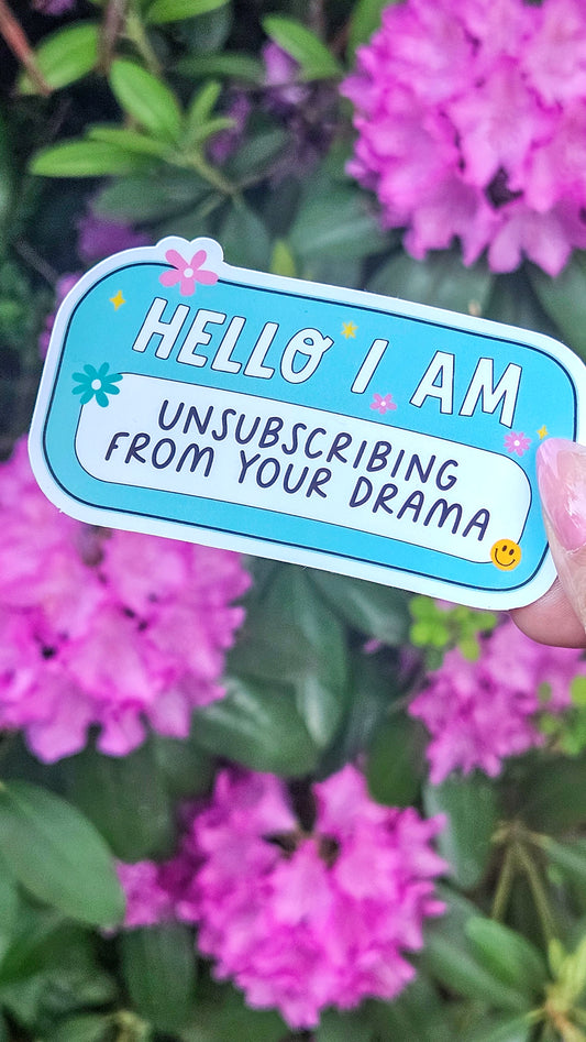 Hello I'm Unsubscribing Sticker