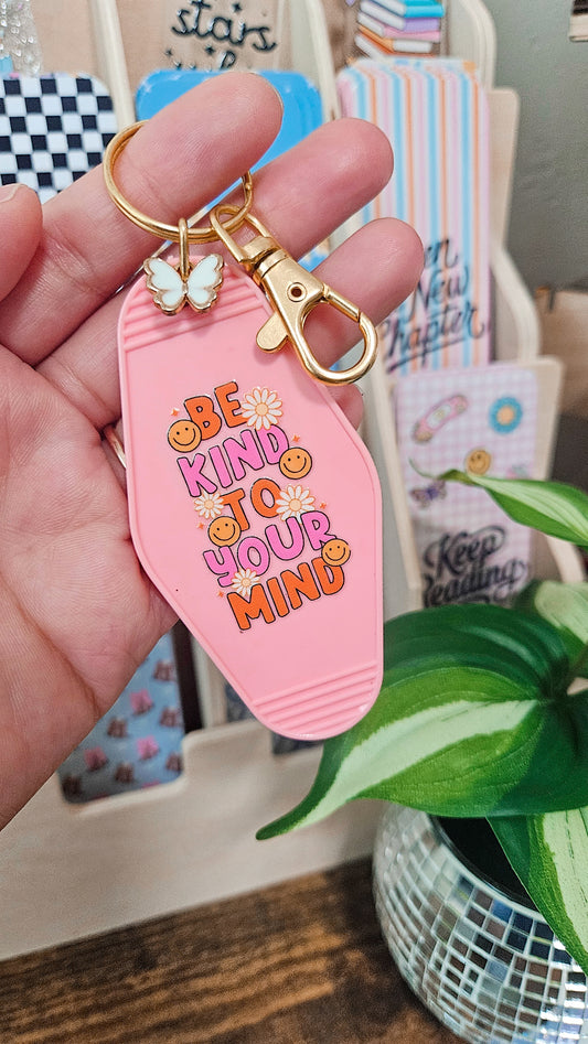 Be kind to your mind keychain